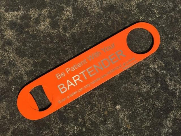 Be Patient Asshole Bar Blade - Bar Blades